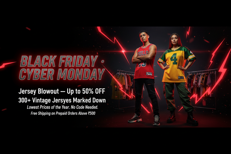 THE BFCM JERSEY CLEARANCE Up to 50% OFF | Prices Starting ₹399